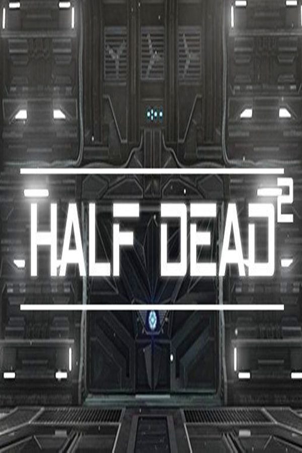 【半死不活2】HALF DEAD 2  V1.01 可联机