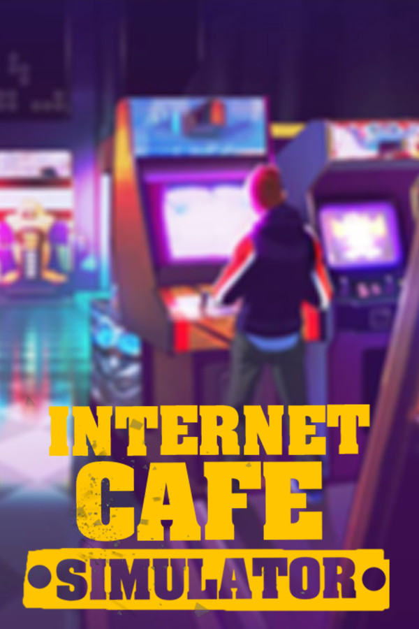 [网吧模拟器]Internet Cafe Simulator Build.2020.09.12