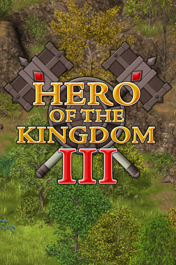 [王国英雄III]Hero of the Kingdom III v1.11