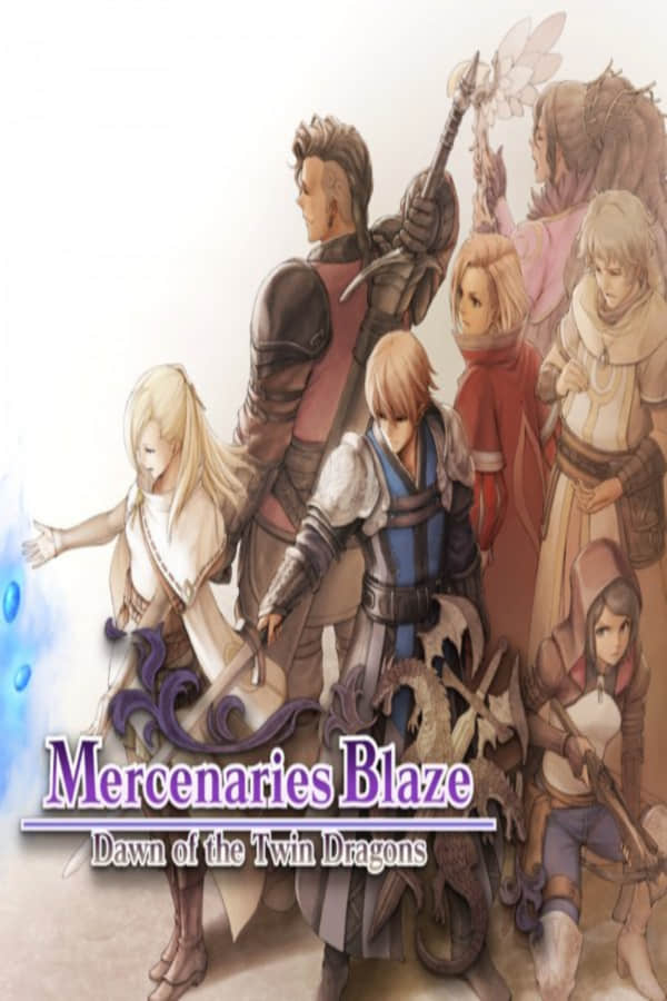 【佣兵烈焰：黎明双龙】Mercenaries Blaze v1.0