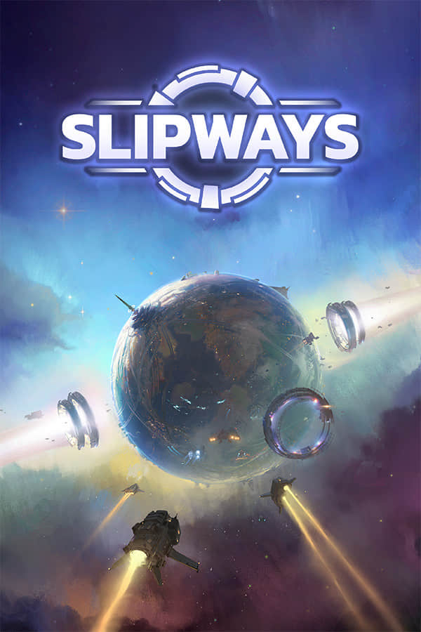 【Slipways】V1.0(bb663)