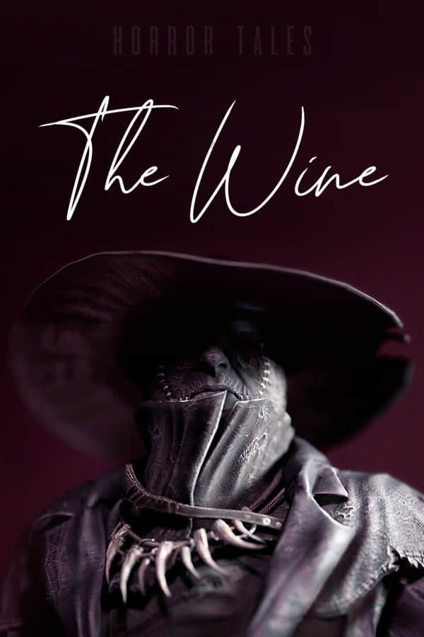 【恐怖故事：葡萄酒】HORROR TALES: The Wine v1.0