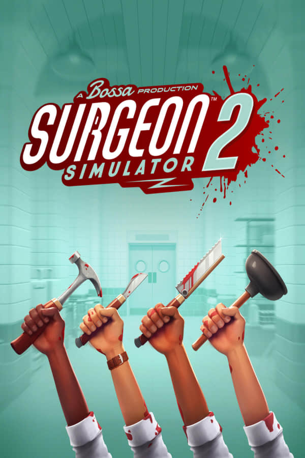 [外科模拟2]Surgeon Simulator 2 可微软联机  需要microsoft帐户 更新至v1.5.1