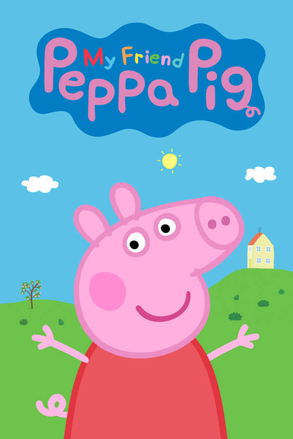[我的好友小猪佩奇]My Friend Peppa Pig
