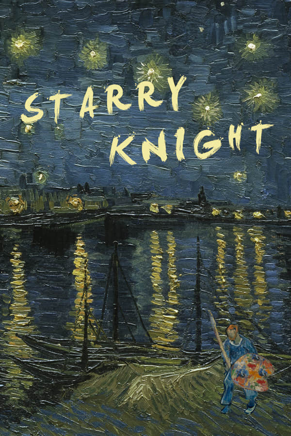 [星夜骑士]梵高油画世界Starry Knight v1.0