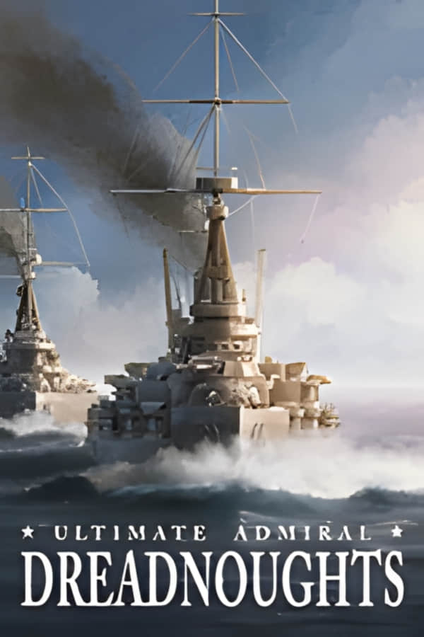 [终极提督:无畏战舰]{不完全汉化版}Ultimate Admiral: Dreadnoughts v1.02