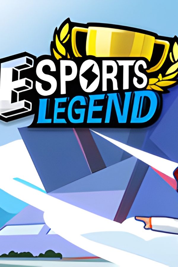 [电竞传奇]eSports Legend v1.1.35