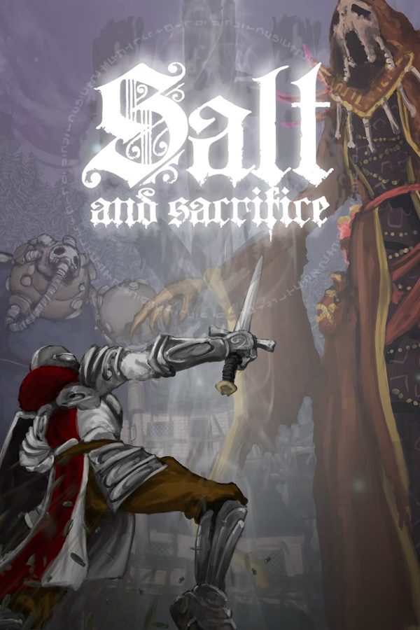 [盐与献祭-可联机]-Salt and Sacrifice-Build.12907658-v2.0.0.1-重要更新-暗影蚀噬-深渊之息