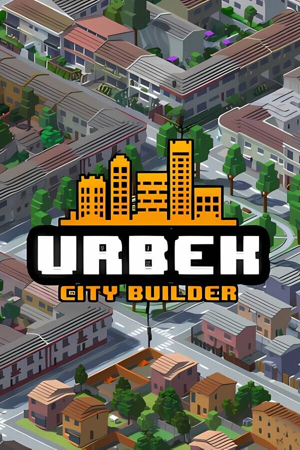 [城市规划大师]-Urbek City Builder  v1.0.17.3  正式版