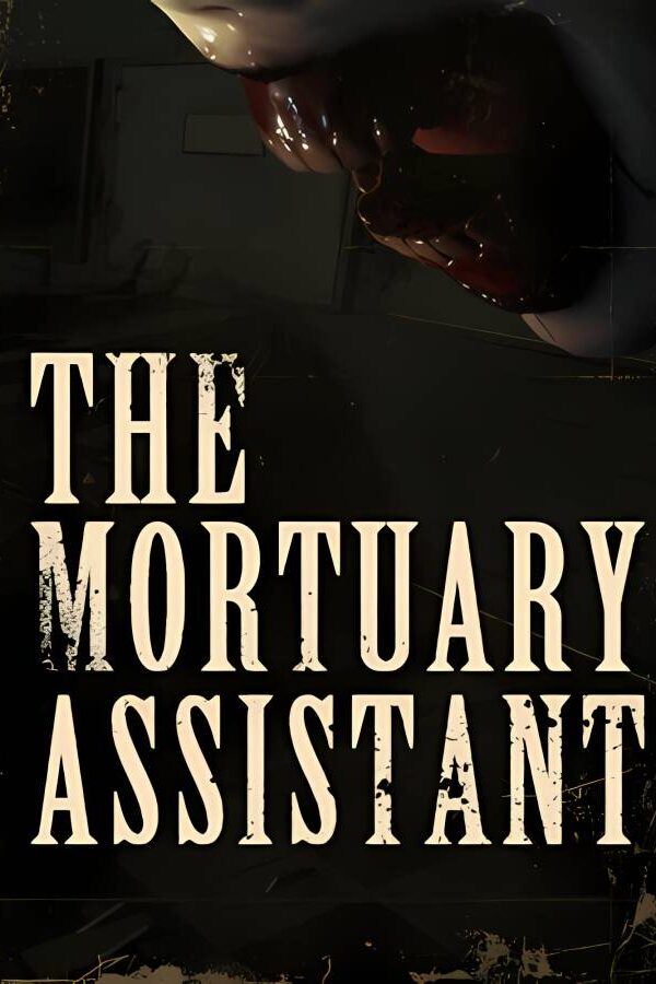 [停尸间助手]-The Mortuary Assistant  v1.0.34