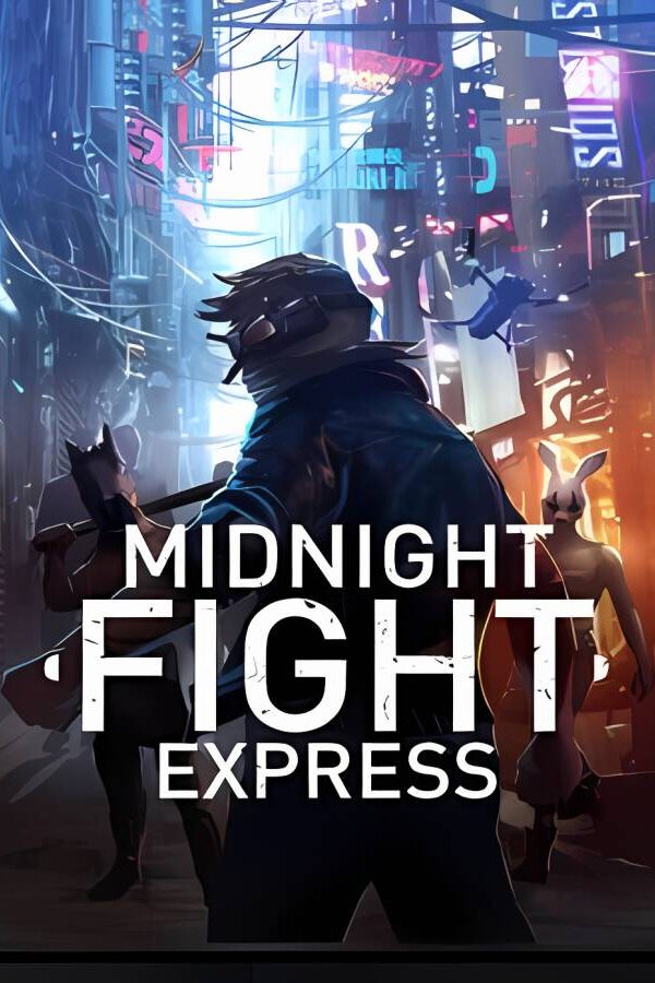 [午夜格斗快车]-Midnight Fight Express  v1.0正式版