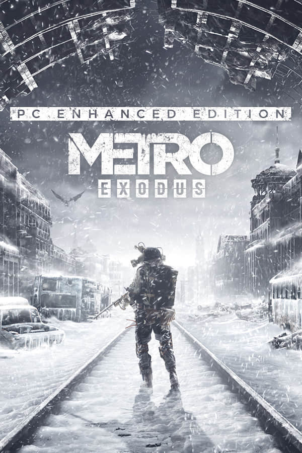 [地铁：逃离]-增强版-Metro Exodus Enhanced Edition  v2.0.7.1 【没有光追的显卡不要下载，不然进不去游戏】