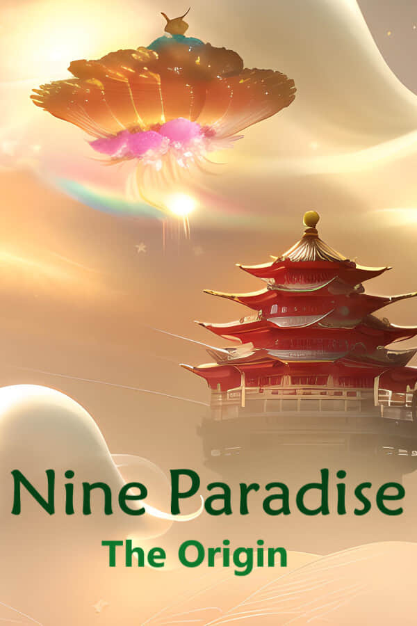 [九天之起源]-Nine Paradise: The Origin-Buid.11371122-v1.0.0