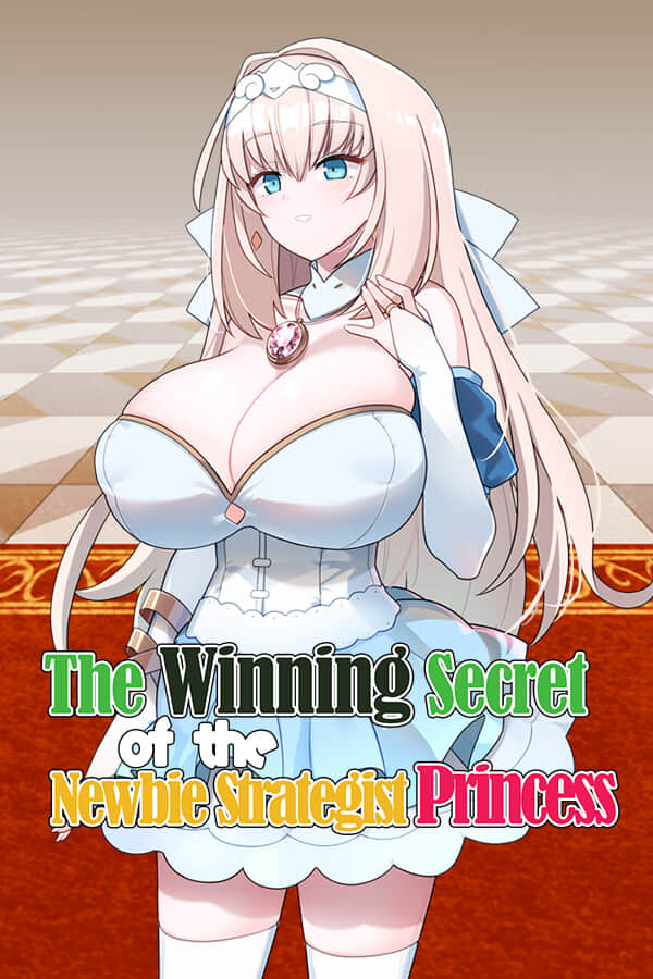 [新人军师公主大人的制胜秘诀]-The Winning Secret of the Newbie Strategist Princess-Build.12245112-v1.2.0