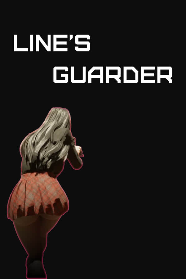 [线卫者]-Line’s Guarder-Build.11729078