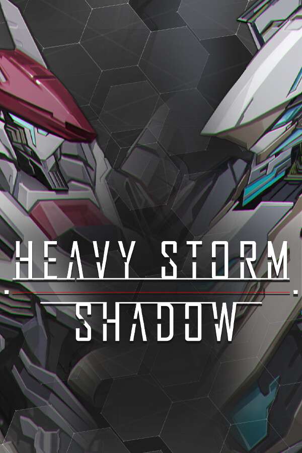 [重装岚影]-Heavy Storm Shadow-Build.14196273-v1.047